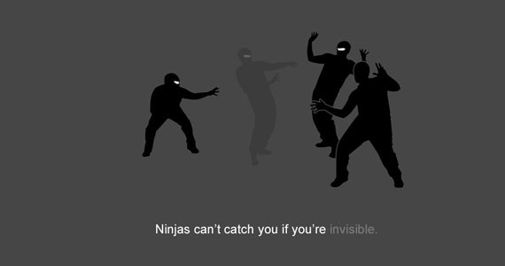 ninjas_cant_catch_you_if_youre_invisible